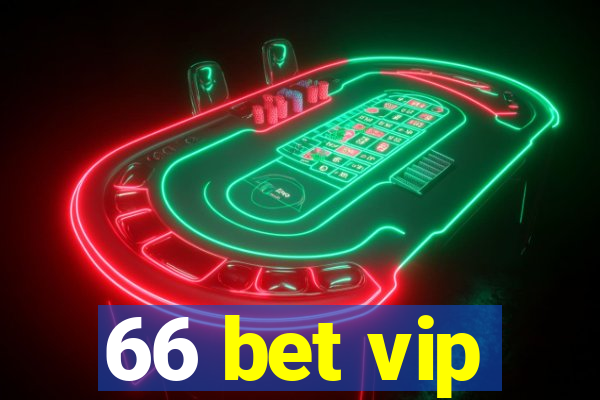 66 bet vip